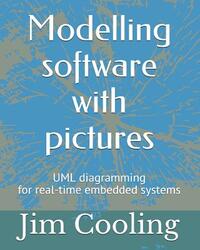 Modelling software with pictures: Practical UML diagramming for real-time systems
