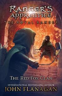 Royal Ranger The Red Fox Clan