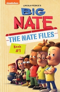 Big Nate: The Nate Files: Volume 1