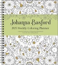 Johanna Basford 12-Month 2025 Weekly Coloring Calendar