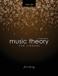 Music Theory for Singers Level Ten