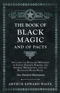 The Book of Black Magic and of Pacts