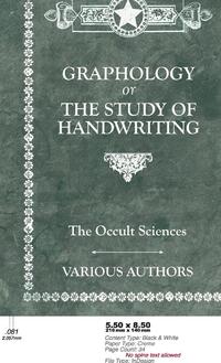 The Occult Sciences - Graphology or the Study of Handwriting