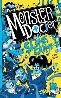 The Monster Doctor: Slime Crime