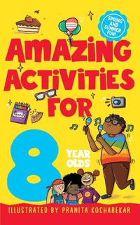 Amazing Activities for 8 Year Olds