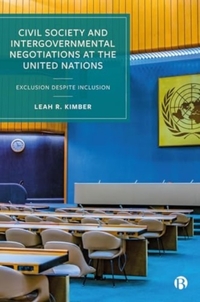 Civil Society and Intergovernmental Negotiations at the United Nations