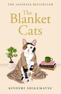 The Blanket Cats
