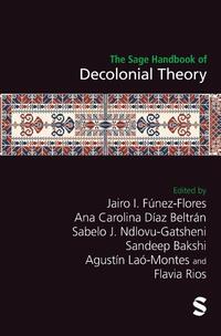 The Sage Handbook of Decolonial Theory