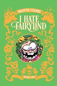I Hate Fairyland Book Two