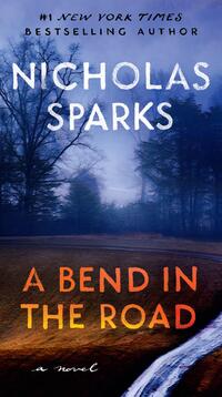Sparks, N: Bend in the Road
