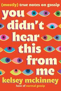 You Didn't Hear This from Me