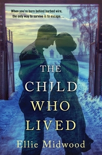 Midwood, E: Child Who Lived