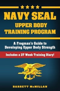 Navy SEAL Upper Body Training Program