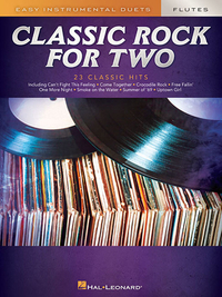 Classic Rock for Two Flutes: Easy Instrumental Duets