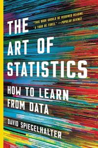 Spiegelhalter, D: Art of Statistics