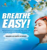 Baby: Breathe Easy! Importance of Clean Air and How the Atmo