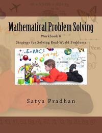 Mathematical Problem Solving (workbook 6): Strategy for Solving Real-World Problems