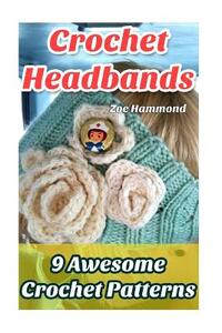 Crochet Headbands: 9 Awesome Crochet Patterns