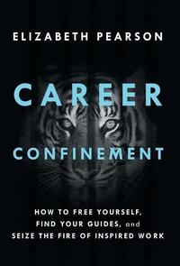 Career Confinement