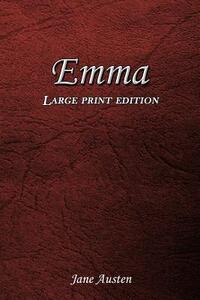 Emma: Large Print Edition