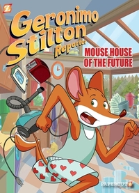 Geronimo Stilton Reporter #12: Mouse House of the Future