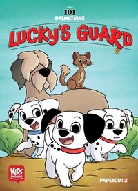 Disney Kids Comics: 101 Dalmatians: Lucky's Guard