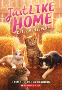 Kitten Delivery (Just Like Home, Book Two)