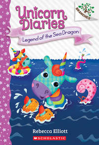 Legend of the Sea Dragon: A Branches Book (Unicorn Diaries #12)