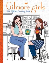 Gilmore Girls: The Official Coloring Book the Perfect Stocki