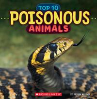 Poisonous Animals (Wild World: Top 10)