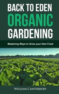 Back to Eden Organic Gardening