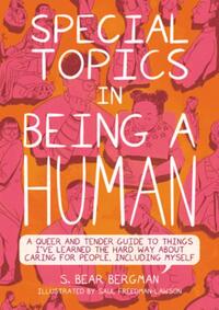 Special Topics in a Being Human