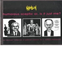 Humorous Sceptic or, is it Just ME?