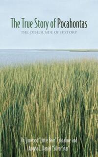 Custalow: True Story of Pocahontas