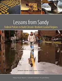 Lessons from Sandy - Federal Policies to Build Climate-Resilient Coastal Regions