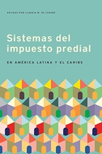 Sistemas del impuesto predial en America Latina y el Caribe