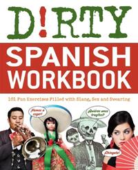 Dirty Spanish Workbook