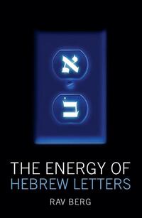 Berg, R: Energy of the Hebrew Letters