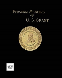 Personal Memoirs of U.S. Grant Volume 1/2