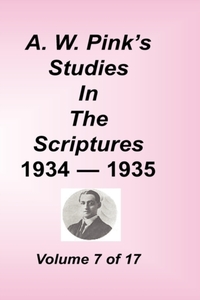 A. W. Pink's Studies in the Scriptures, Volume 07