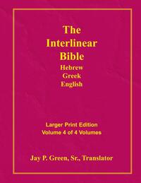 Interlinear Hebrew Greek English Bible-PR-FL/OE/KJV Large Print Volume 4