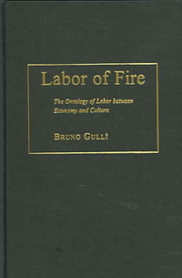 Labor of Fire