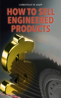 How to Sell Engineered Products