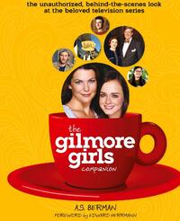 The Gilmore Girls Companion (Hardback)