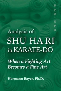 Analysis of Shu Ha Ri in Karate-Do