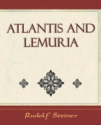 Atlantis and Lemuria - 1911