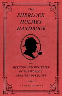 The Sherlock Holmes Handbook