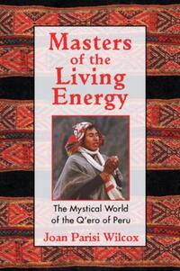 Masters of the Living Energy