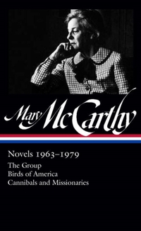 Mary Mccarthy: Novels 1963-1979