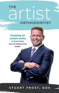 The Artist Orthodontist: Creating an Artistic Smile Is More Than Just Straightening Teeth